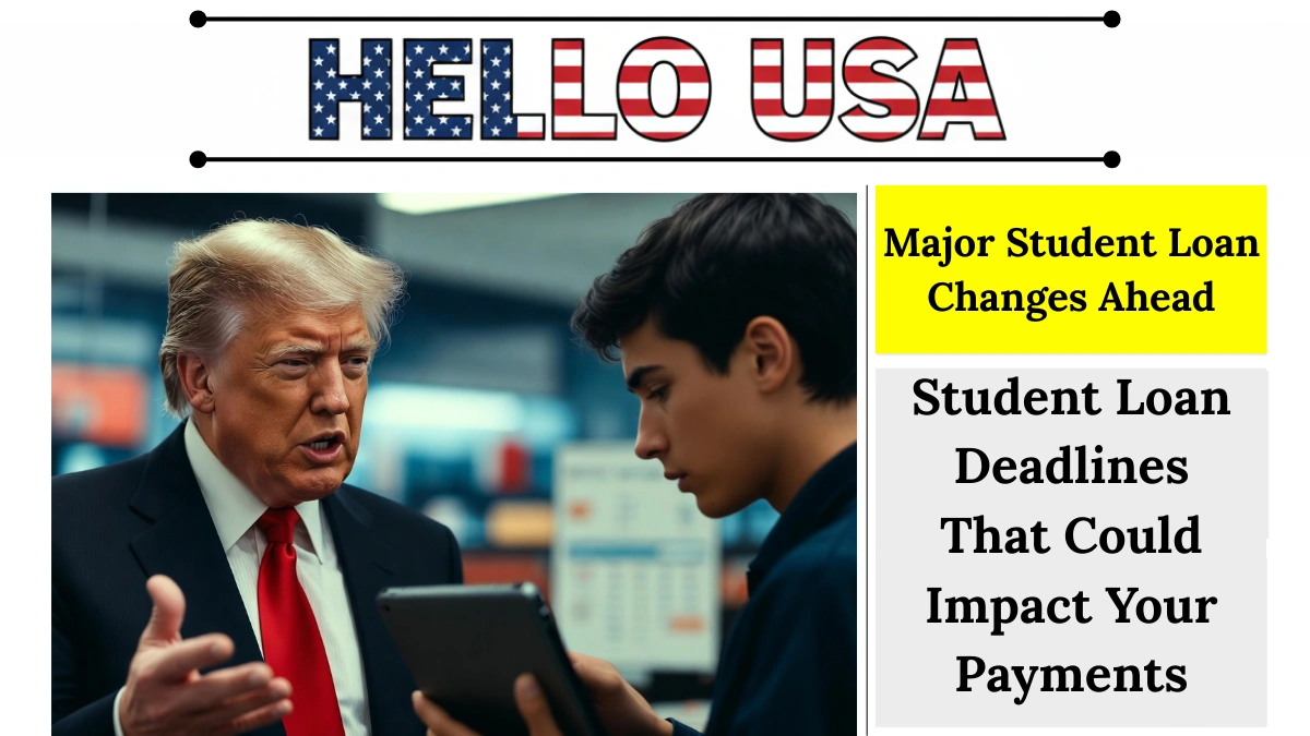 Major Student Loan Changes Ahead